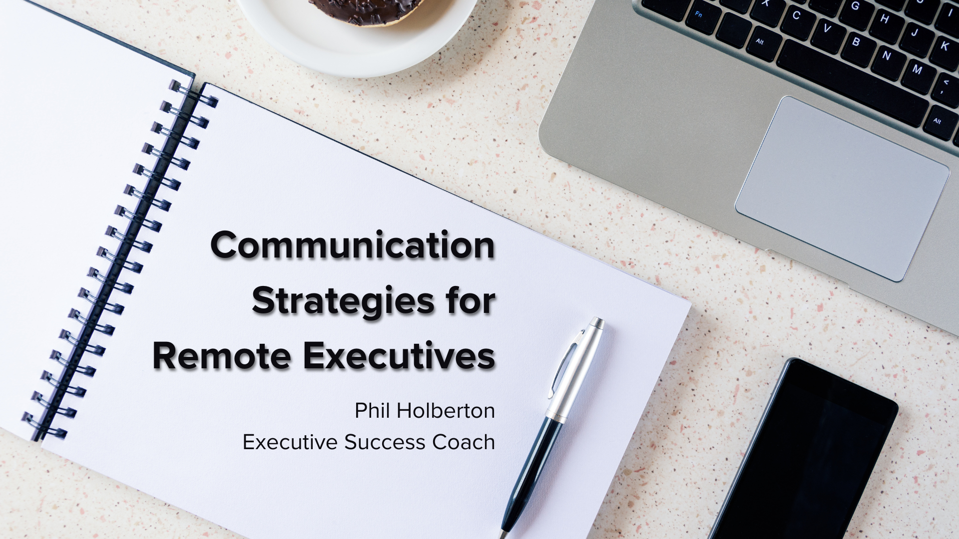Communication Strategies for Remote Executives